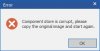 component store is corrupt message.jpg component store is corrupt message.jpg